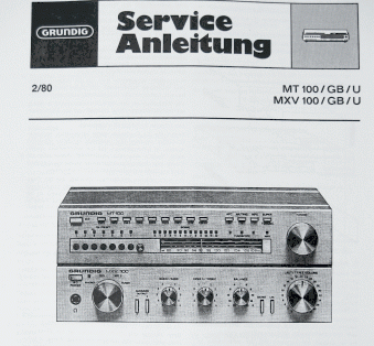 MT100 / MXV100 Service Manual für Hifi Tuner von GRUNDIG