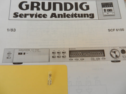 SCF6100 Lämpchen für GRUNDIG Hifi Cassettendeck